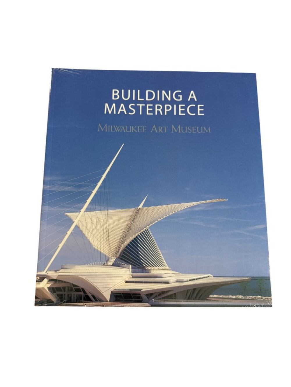 Building A Masterpiece Milwaukee Art Museum NEW Sealed Hardcover Book